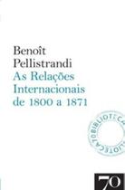 As relações internacionais de 1800 a 1871