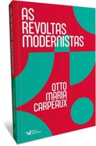 As Revoltas Modernistas - FARO EDITORIAL