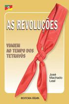 As Revoluções: Viagem ao tempo dos tetravós - Editora Rígel