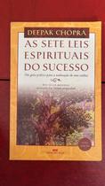 As sete leis espirituais do sucesso As sete leis espirituais do sucesso