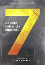 As sete letras do Sucesso!