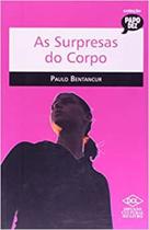 As Surpresas Do Corpo As Surpresas Do Corpo