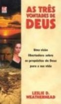 As três vontades de deus