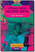 As últimas cartas de jacopo ortis - EDITORA ROCCO