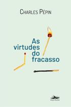 As Virtudes do Fracasso
