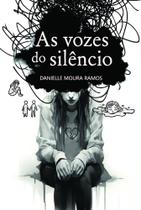 As Vozes do Silêncio As Vozes do Silêncio