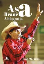 Asa Branca - A Biografia - LETRAMENTO EDITORA