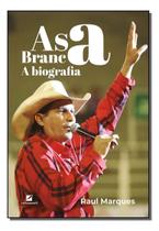 Asa Branca - A Biografia