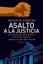 Asalto A La Justicia