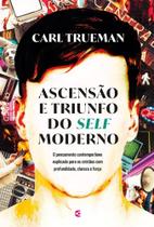 Ascensão e Triunfo do Self Moderno