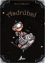 ASDRÚBAL - Autor: MENEZES, SILVANA DE - CANGURU