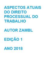 Aspectos atuais do direito processual do trabalho - JEFTE ED Aspectos atuais do direito processual do trabalho - JEFTE ED