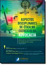 Aspectos Disciplinares de Ética no Exercício da Advocacia
