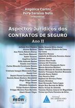 Aspectos jurídicos dos contratos de seguro - Ano II - LIVRARIA DO ADVOGADO