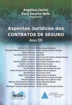 Aspectos jurídicos dos contratos de seguro - Ano III - LIVRARIA DO ADVOGADO