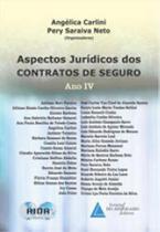 Aspectos juridicos dos contratos de seguro - ano iv