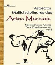 Aspectos Multidisciplinares das Artes Marciais - Paco