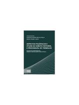 Aspectos polêmicos e atuais do direito material e processual do trabalho - 2025 - TIRANT DO BRASIL Aspectos polêmicos e atuais do direito material e processual do trabalho - 2025 - TIRANT DO BRASIL