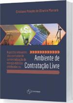 Aspectos Relevantes Dos Contratos De Comercializacao De Energia Eletrica - Synergia