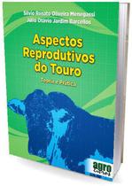 Aspectos Reprodutivos do Touro - Agrolivros