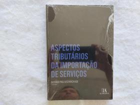 Aspectos Tributários da Importação de Serviços - Almedina Aspectos Tributários da Importação de Serviços - Almedina