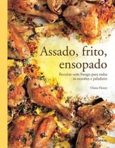 Assado, frito, ensopado - receitas com frango para todas as ocasioes e pala