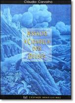 Assalto a Cidadela dos Deuses - ESPACO & TEMPO - GARAMOND