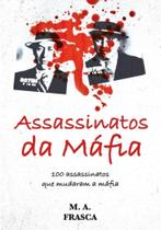 Assassinatos Da Máfia