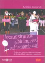 Assassinatos de Mulheres em Pernambuco - Publisher Brasil