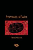 Assassinatos em familia - VIA LETTERA