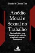 Assedio moral e sexual no trabalho Assedio moral e sexual no trabalho