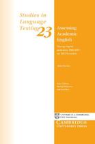 Assessing Academic English: Testing English Proficiency 1950-1989 - The Ielts Solution (Studies In L - Cambridge University Press - ELT