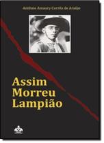 Assim Morreu Lampião - TRACO EDITORA