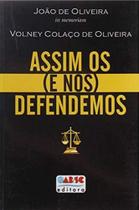 Assim Os (E Nos) Defendemos