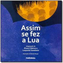 Assim Se Fez a Lua Sortido
