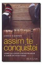 Assim Te Conquistei Assim Te Conquistei