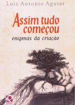 Assim tudo começou - enigmas da criacao - FTD