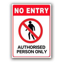 Assinar, não entrar, somente pessoa autorizada, PVC 13x8,6 cm, 10 unidades