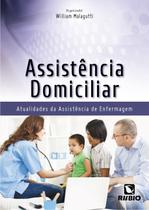Assistencia domiciliar - atualidades da assistencia de enfermagem - LIVRARIA E EDITORA RUBIO LTDA