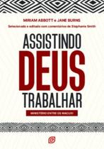 Assistindo Deus trabalhar: ministério entre os Macuxi Assistindo Deus trabalhar: ministério entre os Macuxi