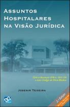 Assuntos hospitalares na visao juridica