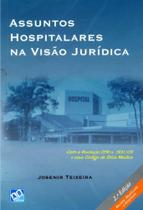 Assuntos Hospitalares Na Visao Juridica