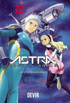 Astra lost in space volume 2 - vol. 2