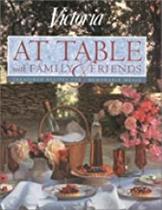 At Table with Family & Friends At Table with Family & Friends