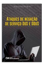 Ataques de negação de serviço dos e ddos - CIENCIA MODERNA