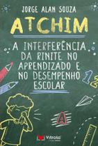 Atchim: A Interferência Da Rinite No Aprendizado E No Desempenho Escolar - VITROLA COMERCIAL