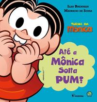Até a Mônica Solta Pum