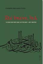 Ate breve ira - 14 dias no pais que ja foi 1001 noites - QUIXOTE + DO