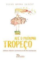 Até o Próximo Tropeço Até o Próximo Tropeço