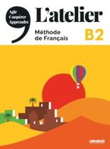 Atelier B2 - Livre De L Eleve + Dvd-Rom + Onprint - Atelier B2 - Livre De L Eleve + Dvd-Rom + Onprint -